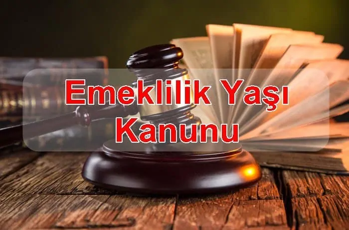 Emeklilik Yaşı Kanunu