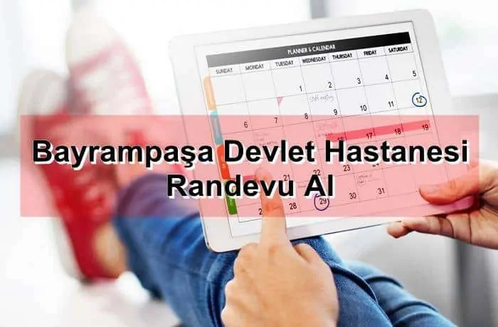 Bayrampaşa Devlet Hastanesi Randevu Al