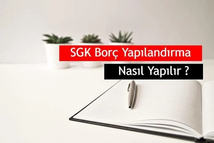 2020 SGK Prim Borçlarını Yapılandırma Rehberi, Neleri Kapsıyor