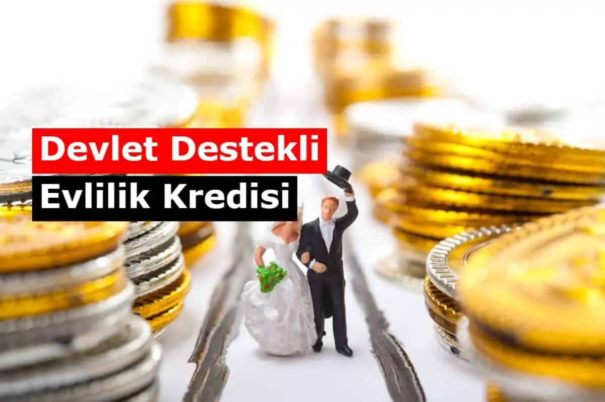 2022 Devlet Destekli Evlilik Kredisi Başvurusu