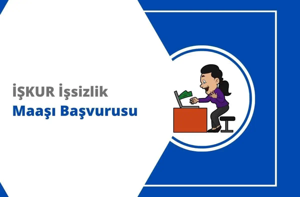 E-Devlet Üzerinden İŞKUR İşsizlik Maaşı Başvurusu