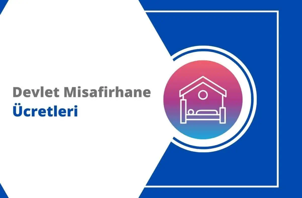 2025 Devlet Misafirhane Ücretleri: Konaklama ve Yemek Fiyatları