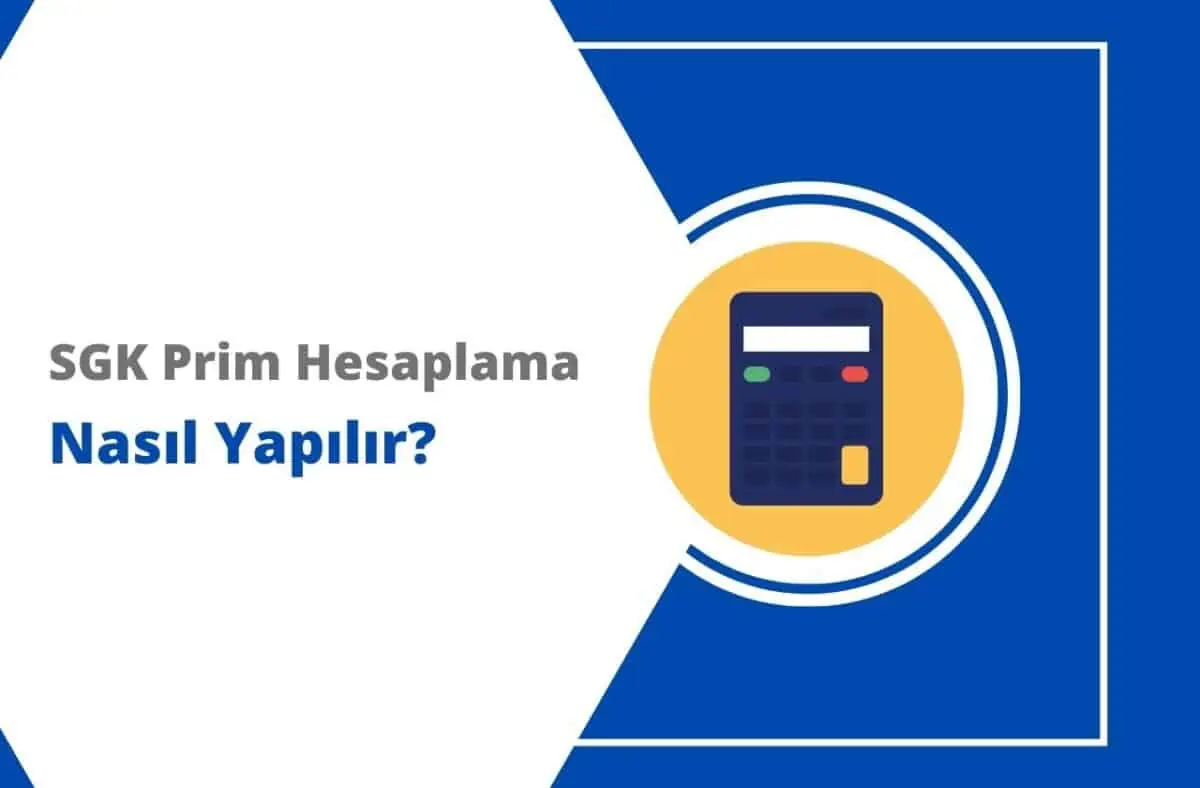 2023 SGK Prim Hesaplama Nasıl Yapılır ?