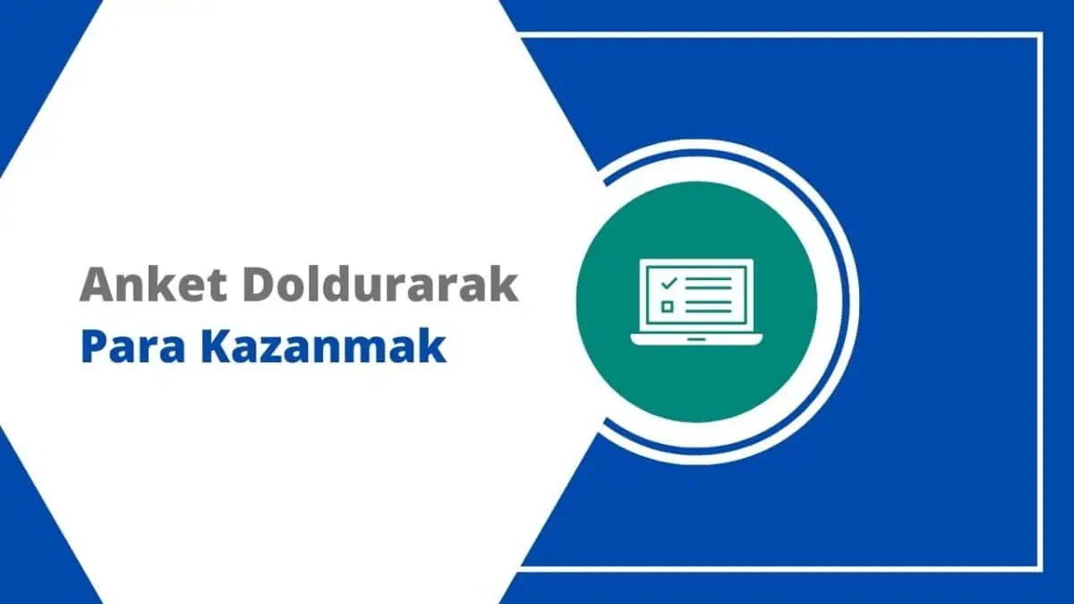 2024 Anket Doldurarak Para Kazandıran Siteler
