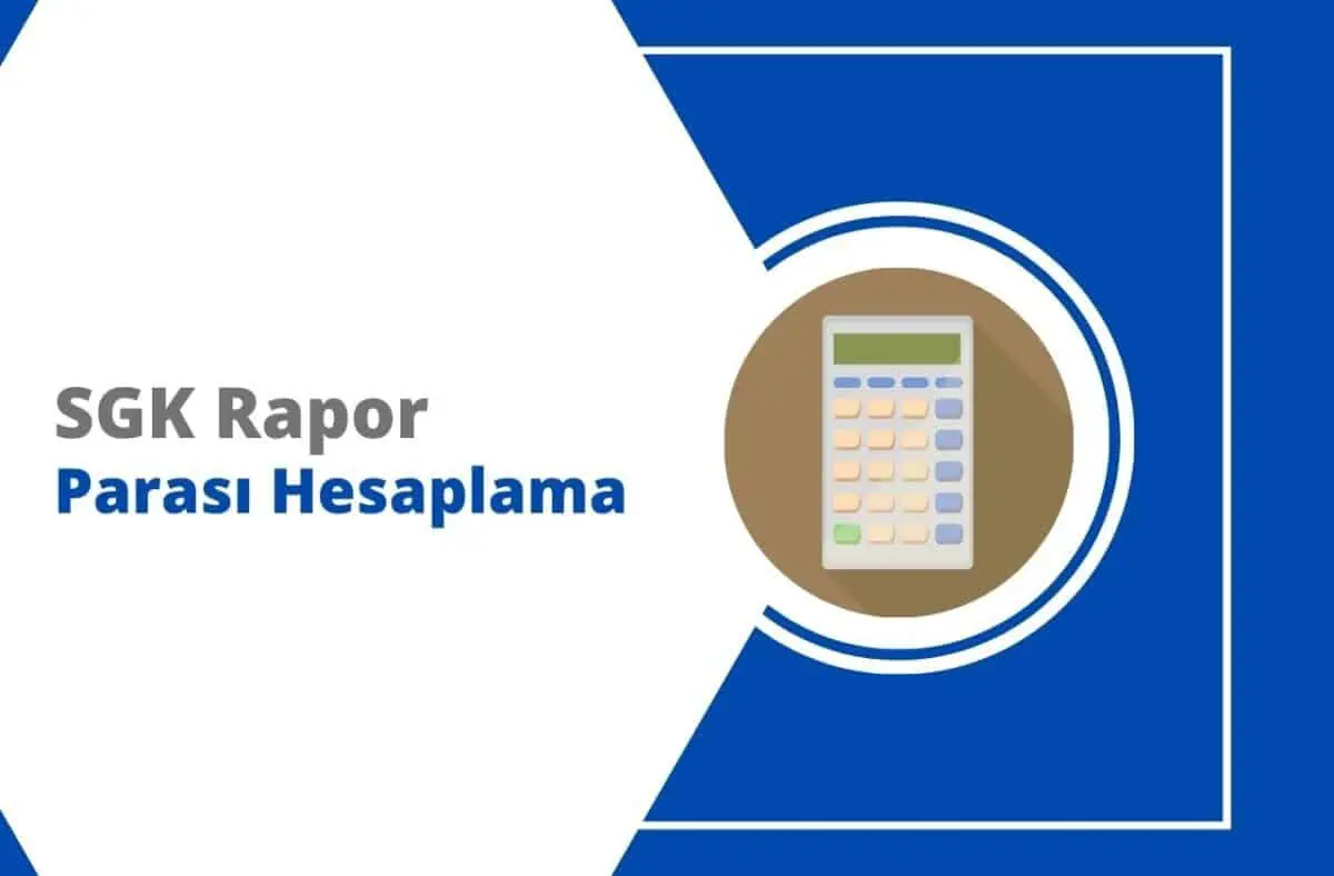 2024 SGK Rapor Parası Hesaplama Robotu