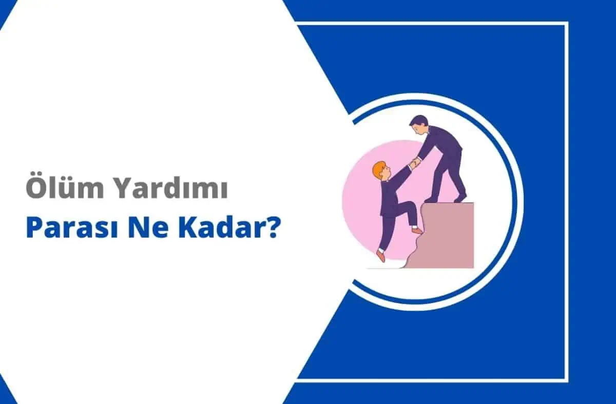 2024 Ölüm (Cenaze) Yardımı Parası Ne Kadar?