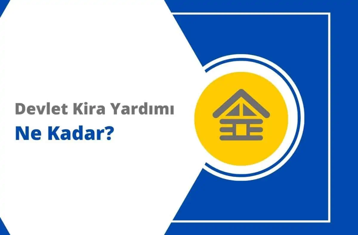 2024 Devlet Kira Yardımı Ne Kadar, Başvuru Şartları