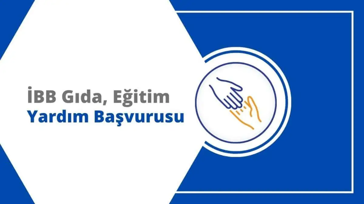 İBB Gıda, Erzak ve Eğitim Yardım Başvurusu 2025