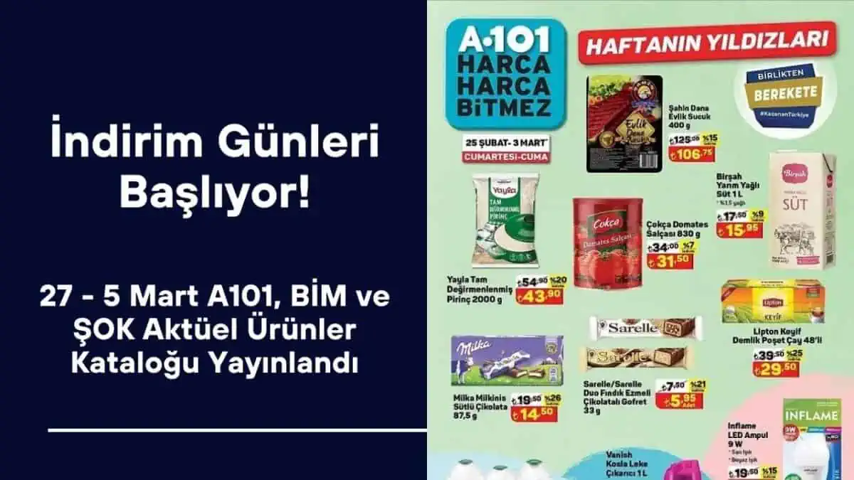 İndirim Günleri Başlıyor! 27 – 5 Mart A101, BİM ve ŞOK Aktüel Ürünler Kataloğu Yayınlandı
