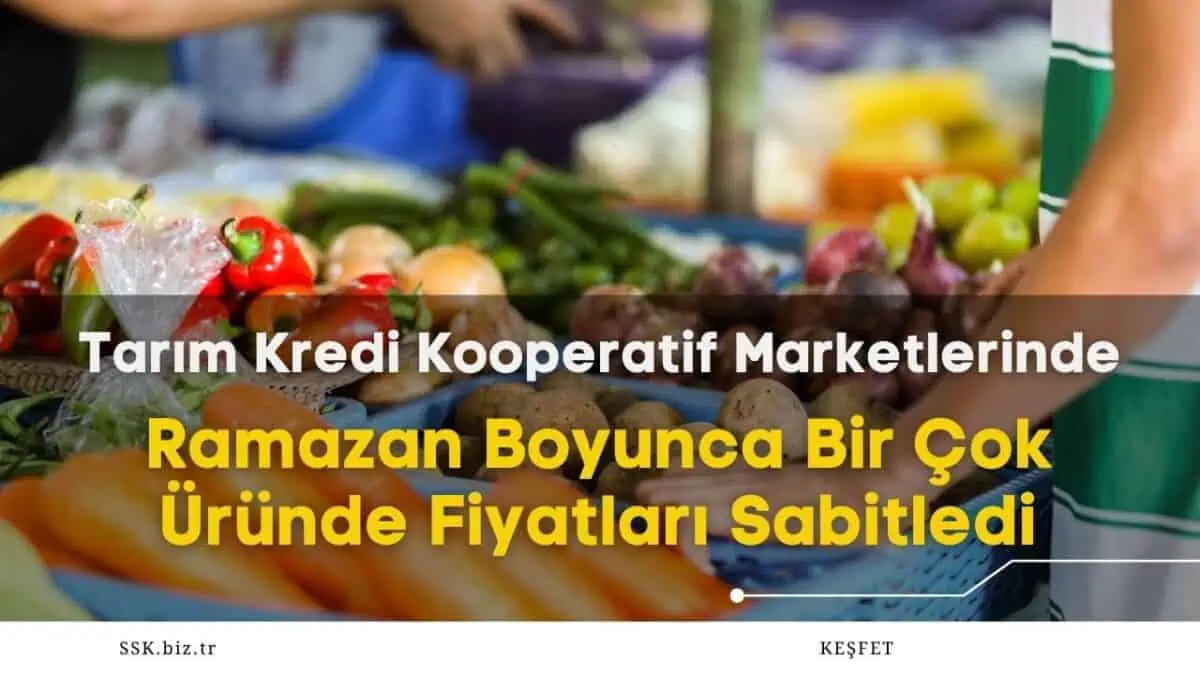 Tarım Kredi Kooperatif Marketleri Ramazan Boyunca Bir Çok Üründe Fiyatları Sabitledi