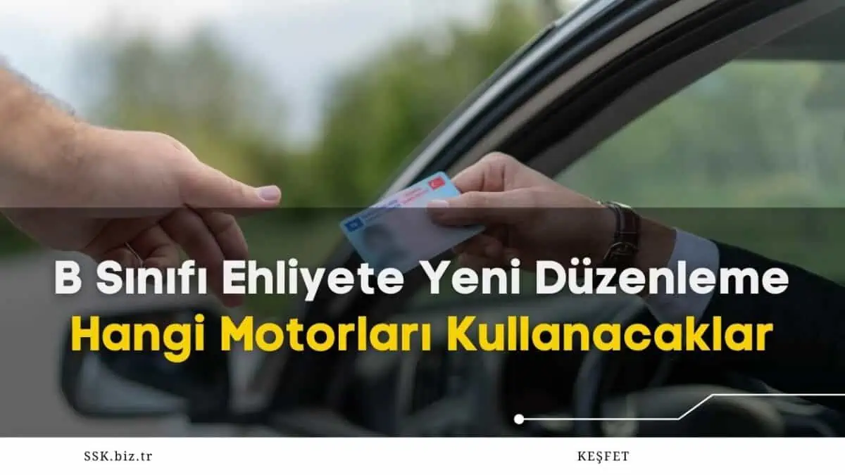 B Sınıfı Ehliyete Yeni Düzenleme Yapıldı! Hangi Motorları Kullanabilecekler