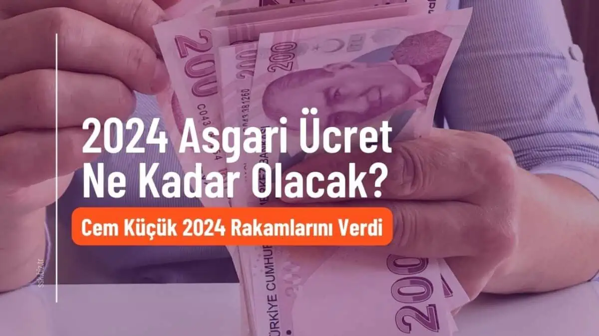2024 Yılında Asgari Ücret Ne Kadar Olacak? Cem Küçük Rakam Verdi!