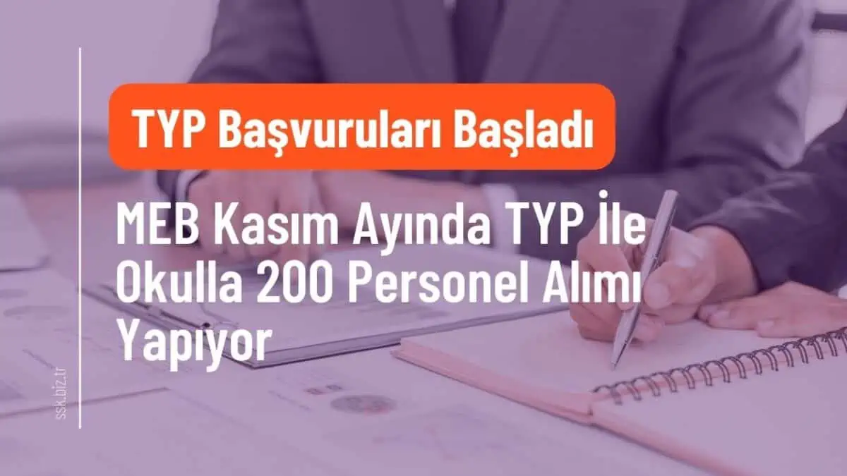 MEB Kasım Ayında TYP İle Okullara 200 Personel Alımı Yapıyor